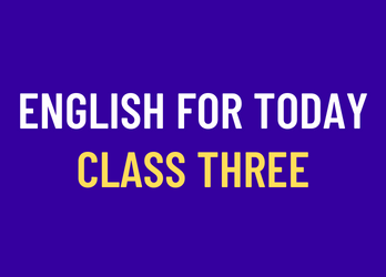 ENGLISH FOR TODAY CLASS THREE